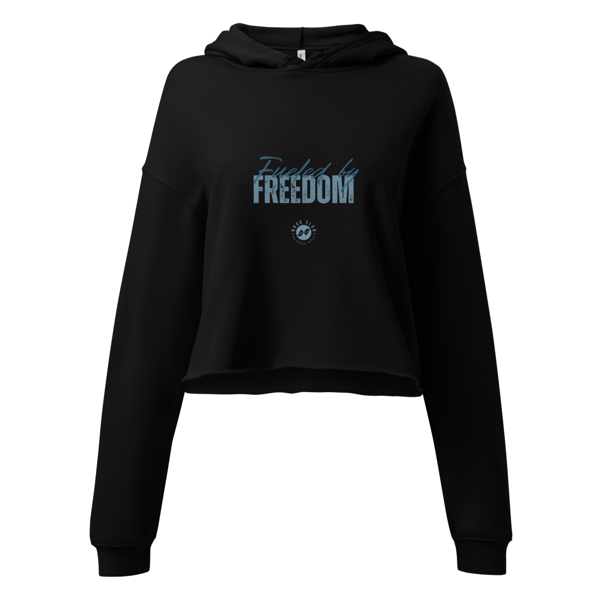 Fueled by Freedom - Crop Hoodie - No Girlie Girls