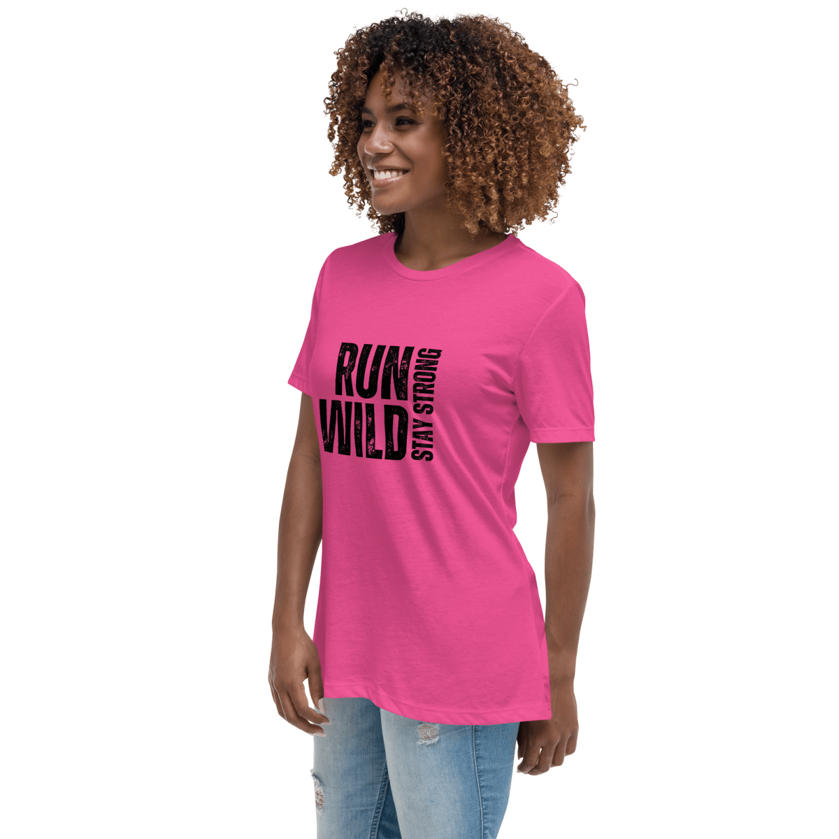 Run Wild. Stay Strong - Relax Tee - No Girlie Girls