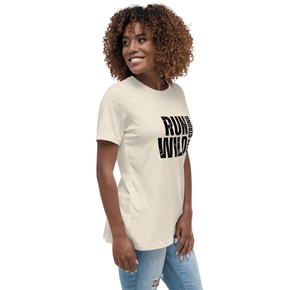 Run Wild. Stay Strong - Relax Tee - No Girlie Girls