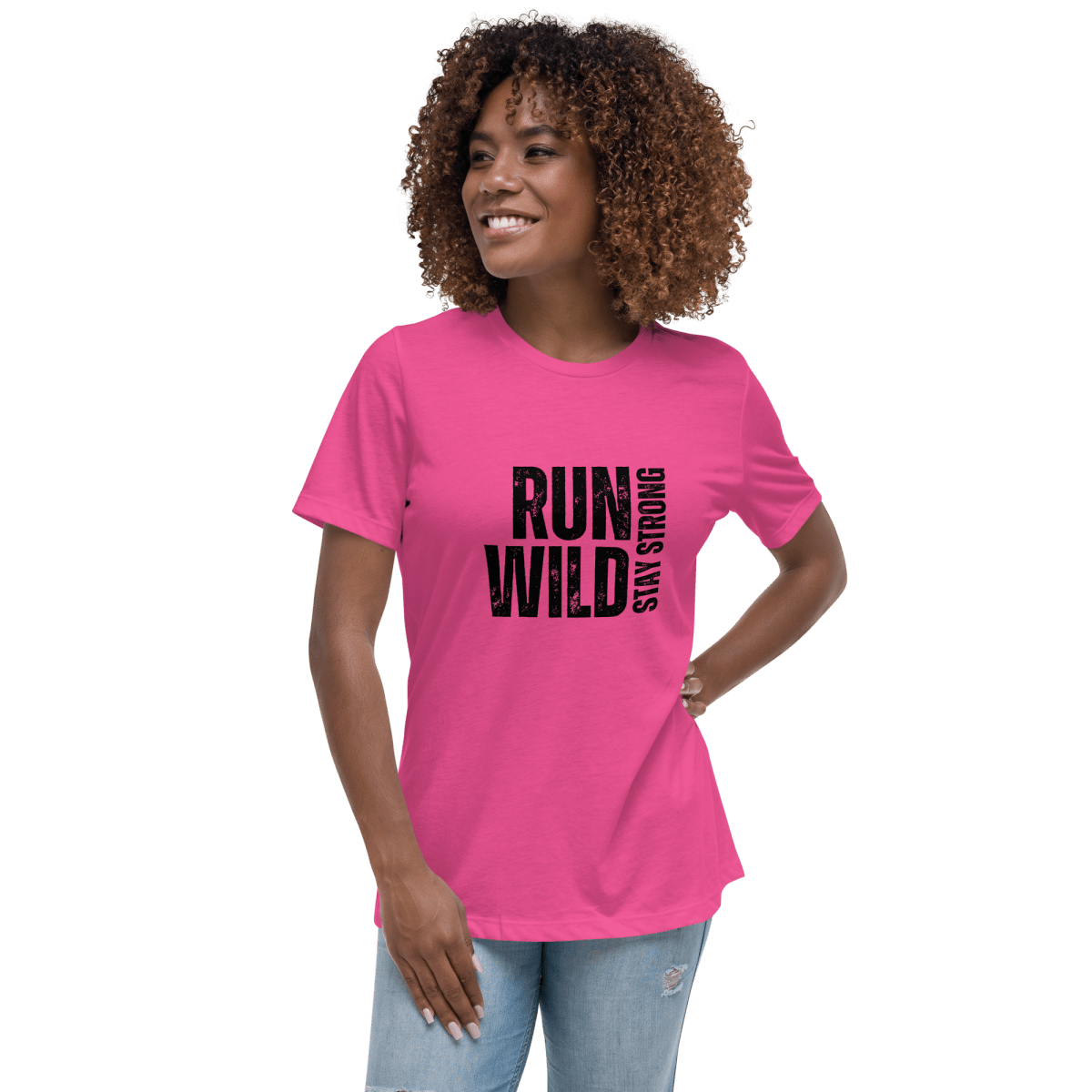 Run Wild. Stay Strong - Relax Tee - No Girlie Girls