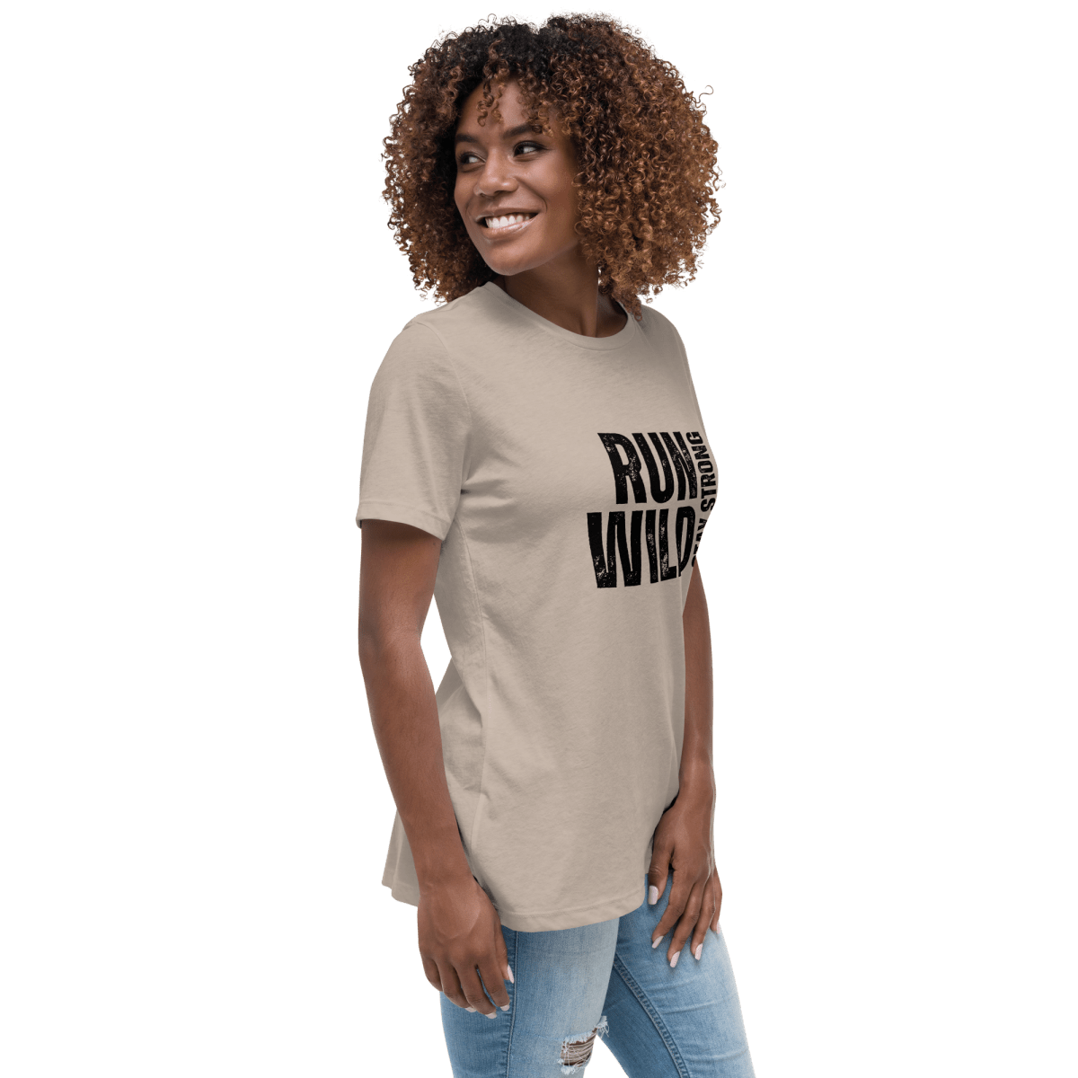 Run Wild. Stay Strong - Relax Tee - No Girlie Girls