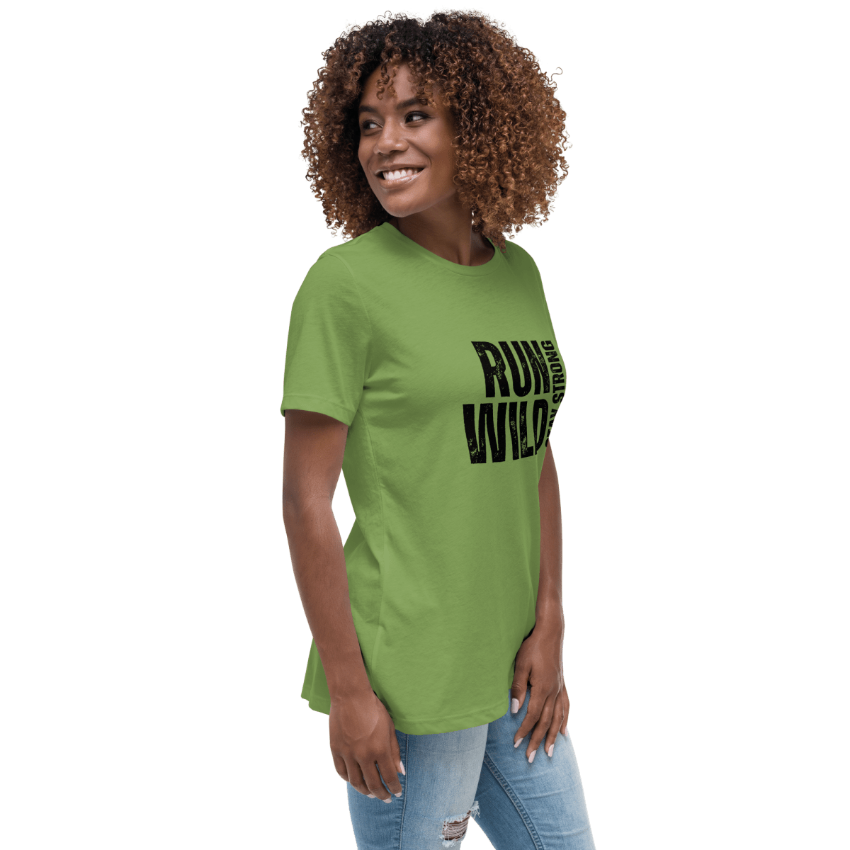 Run Wild. Stay Strong - Relax Tee - No Girlie Girls