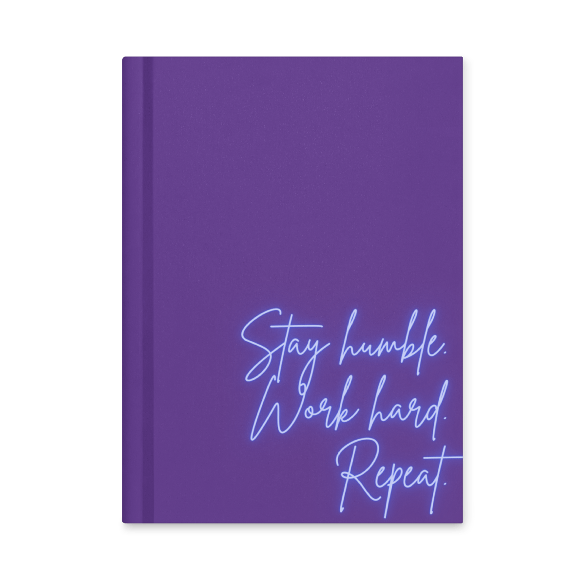 Stay Humble - Hardcover journal matte - No Girlie Girls