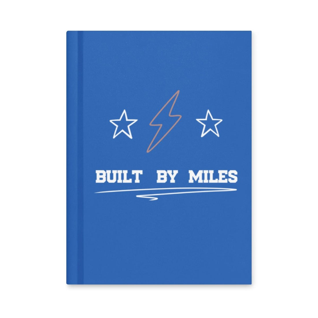 Hardcover Journal - Lola Jones - Built by Miles - No Girlie Girls