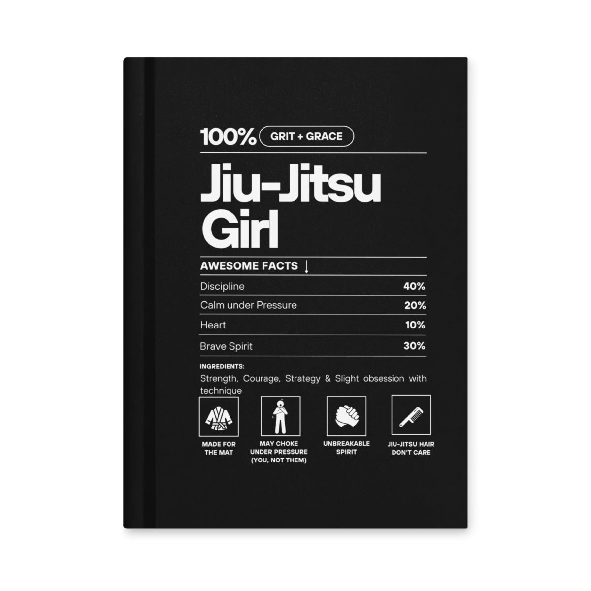 &quot;Jiu - Jitsu Girl&quot; Hardcover journal - No Girlie Girls