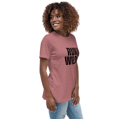 Run Wild. Stay Strong - Relax Tee - No Girlie Girls