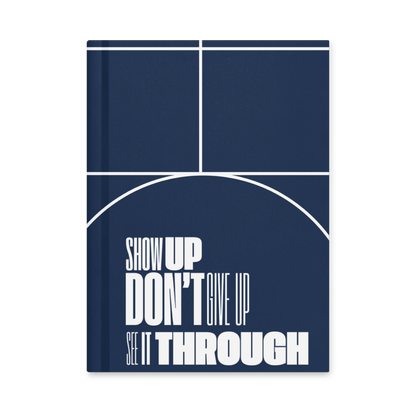 Show up - Hardcover journal matte - No Girlie Girls
