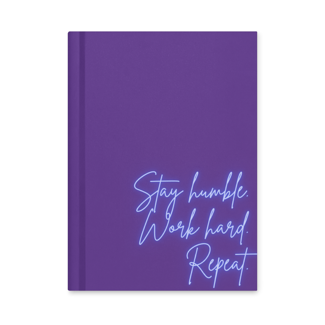 Stay Humble - Hardcover journal matte - No Girlie Girls